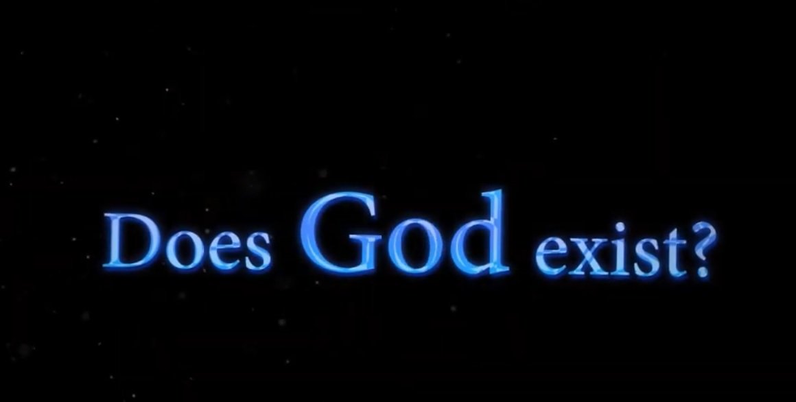Does God exist? (video)